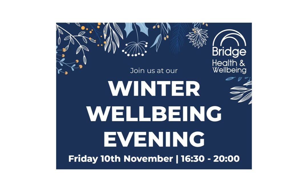 Join us for our Winter Wellbeing evening in November